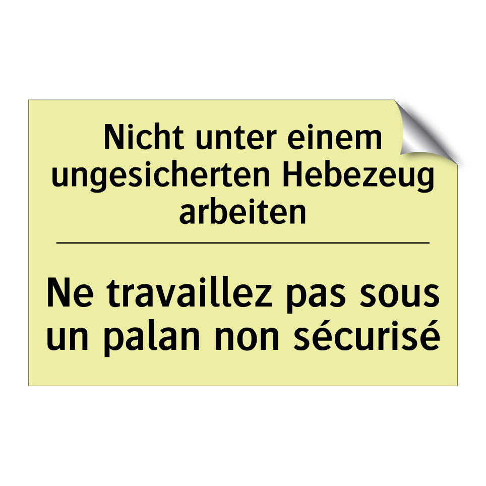 Nicht unter einem ungesicherten /.../ - Ne travaillez pas sous un palan /.../