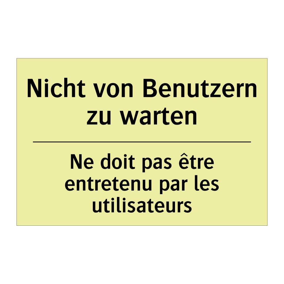 Nicht von Benutzern zu warten - Ne doit pas être entretenu par /.../