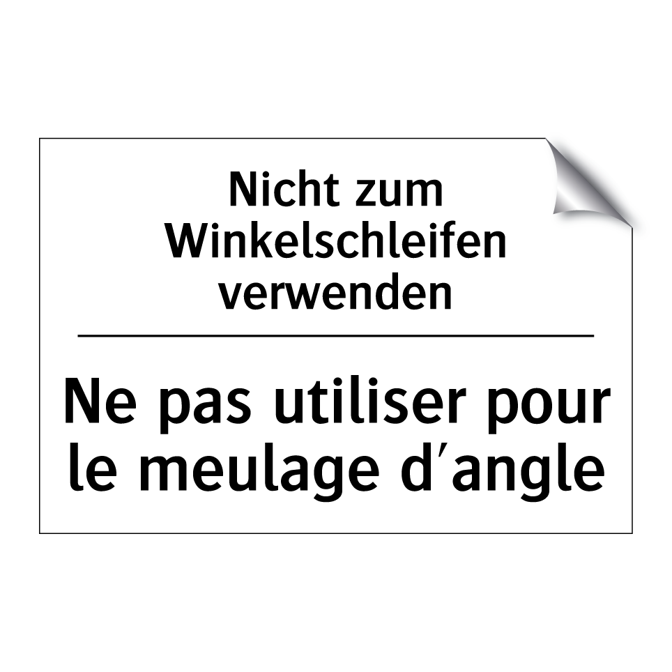 Nicht zum Winkelschleifen verwenden /.../ - Ne pas utiliser pour le meulage /.../
