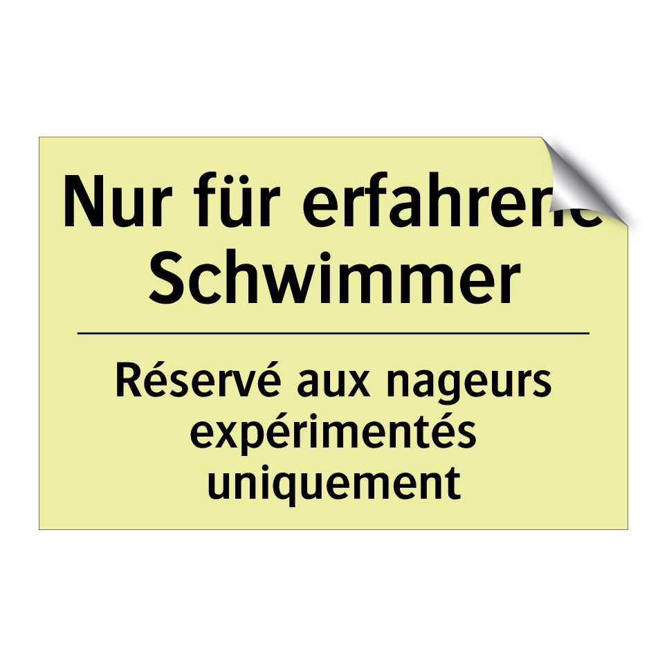 Nur für erfahrene Schwimmer - Réservé aux nageurs expérimentés /.../