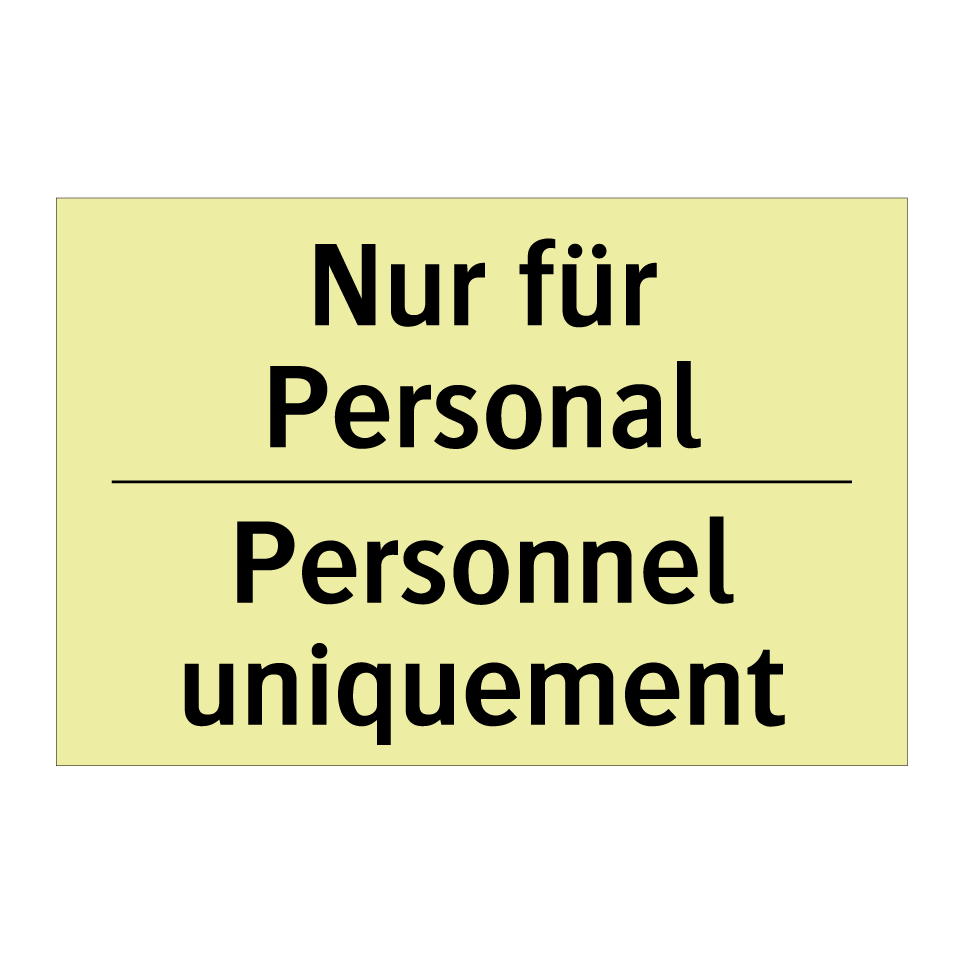Nur für Personal - Personnel uniquement