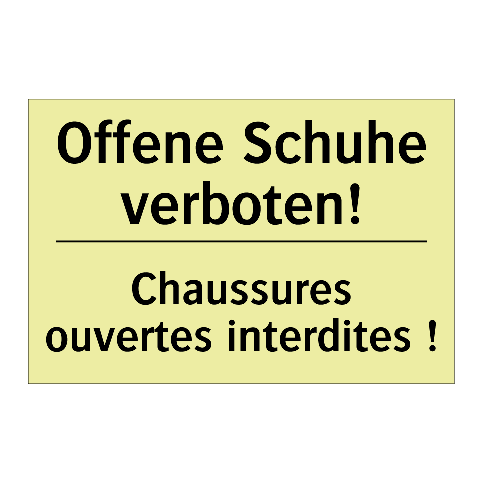 Offene Schuhe verboten! - Chaussures ouvertes interdites /.../