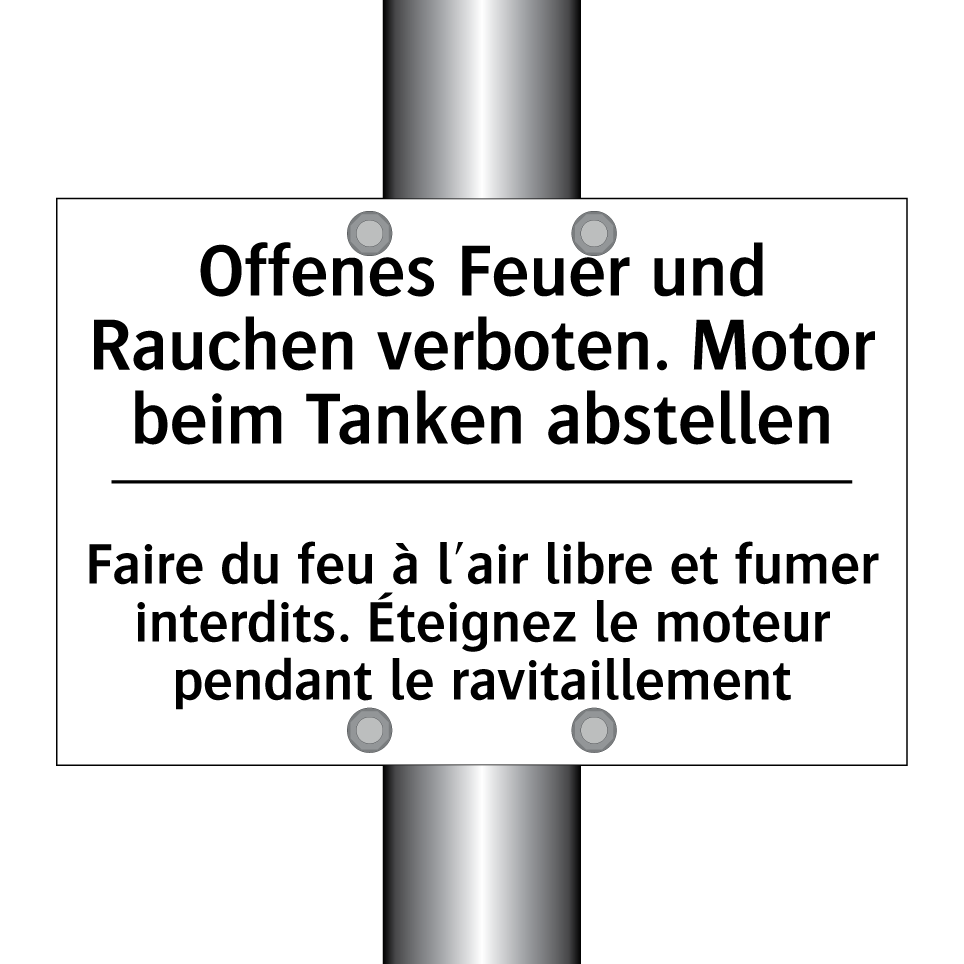 Offenes Feuer und Rauchen verboten. /.../ - Faire du feu à l'air libre et /.../