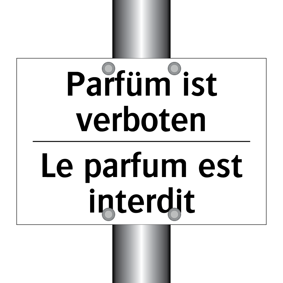Parfüm ist verboten - Le parfum est interdit