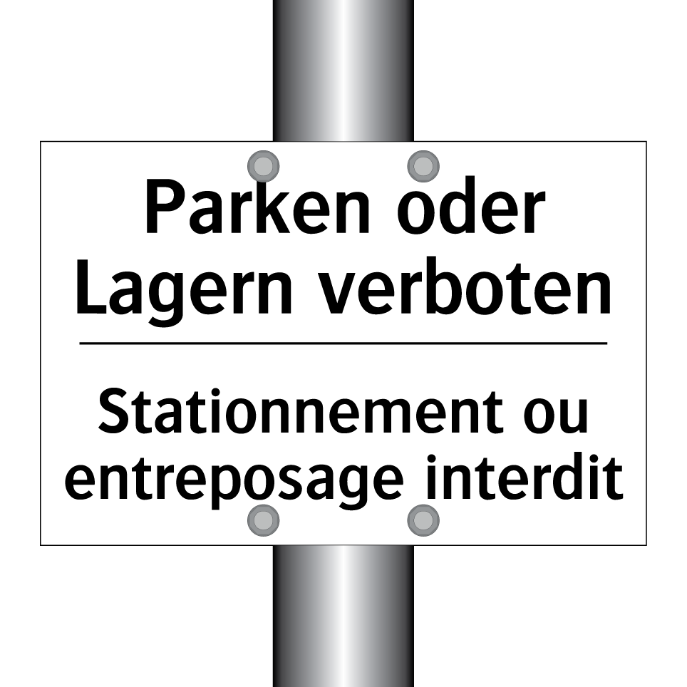 Parken oder Lagern verboten - Stationnement ou entreposage interdit /.../