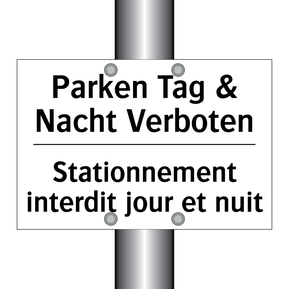 Parken Tag & Nacht Verboten - Stationnement interdit jour et /.../