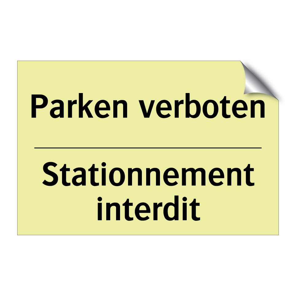 Parken verboten - Stationnement interdit