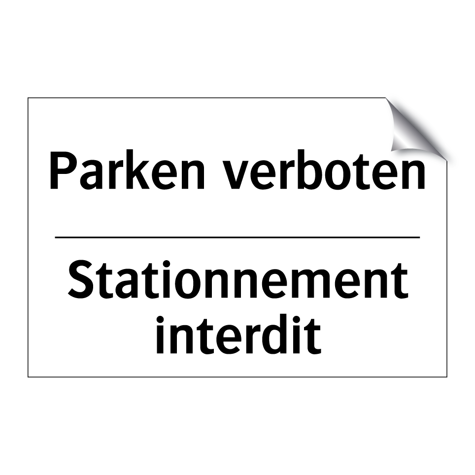 Parken verboten - Stationnement interdit