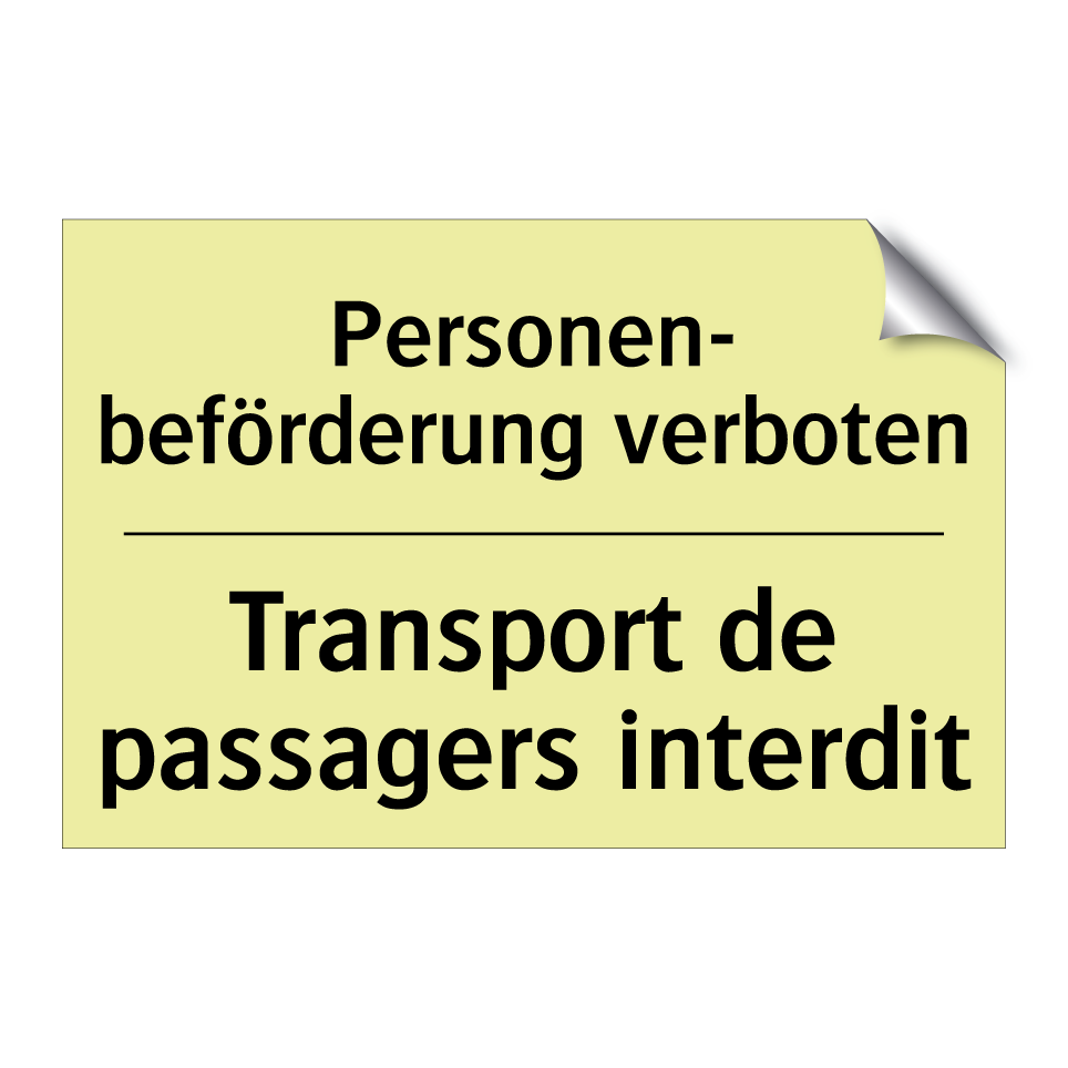 Personen- beförderung verboten - Transport de passagers interdit /.../