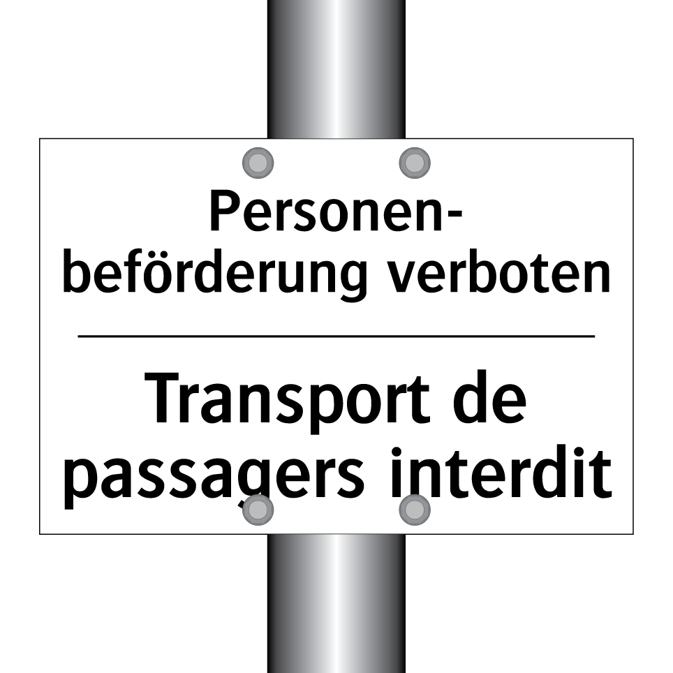 Personen- beförderung verboten - Transport de passagers interdit /.../
