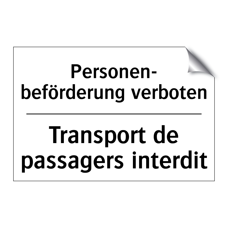 Personen- beförderung verboten - Transport de passagers interdit /.../
