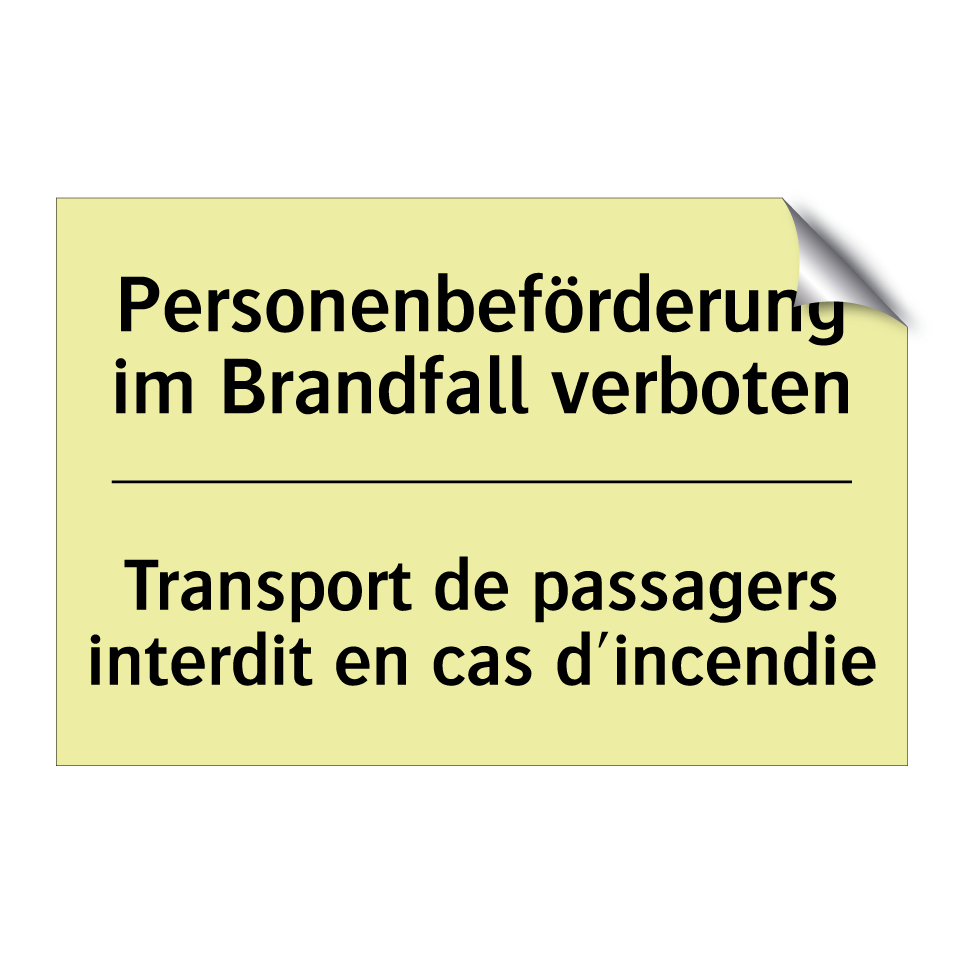 Personenbeförderung im Brandfall /.../ - Transport de passagers interdit /.../