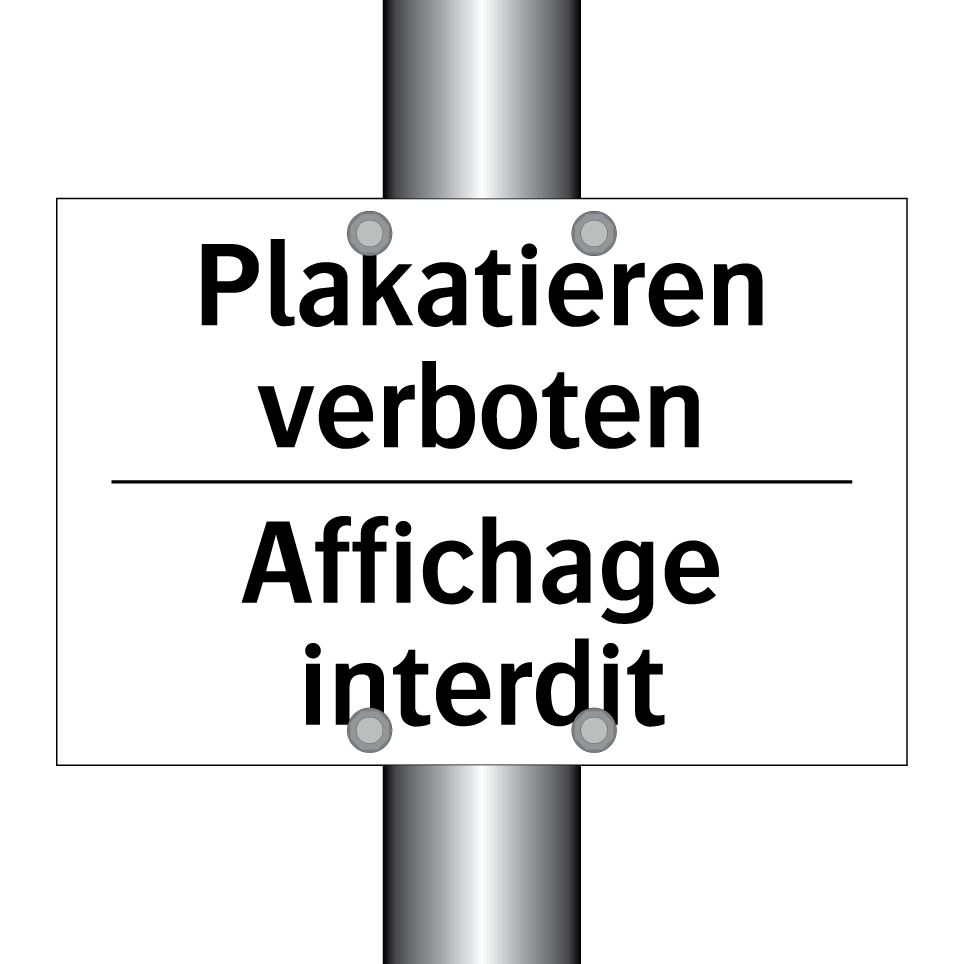 Plakatieren verboten - Affichage interdit