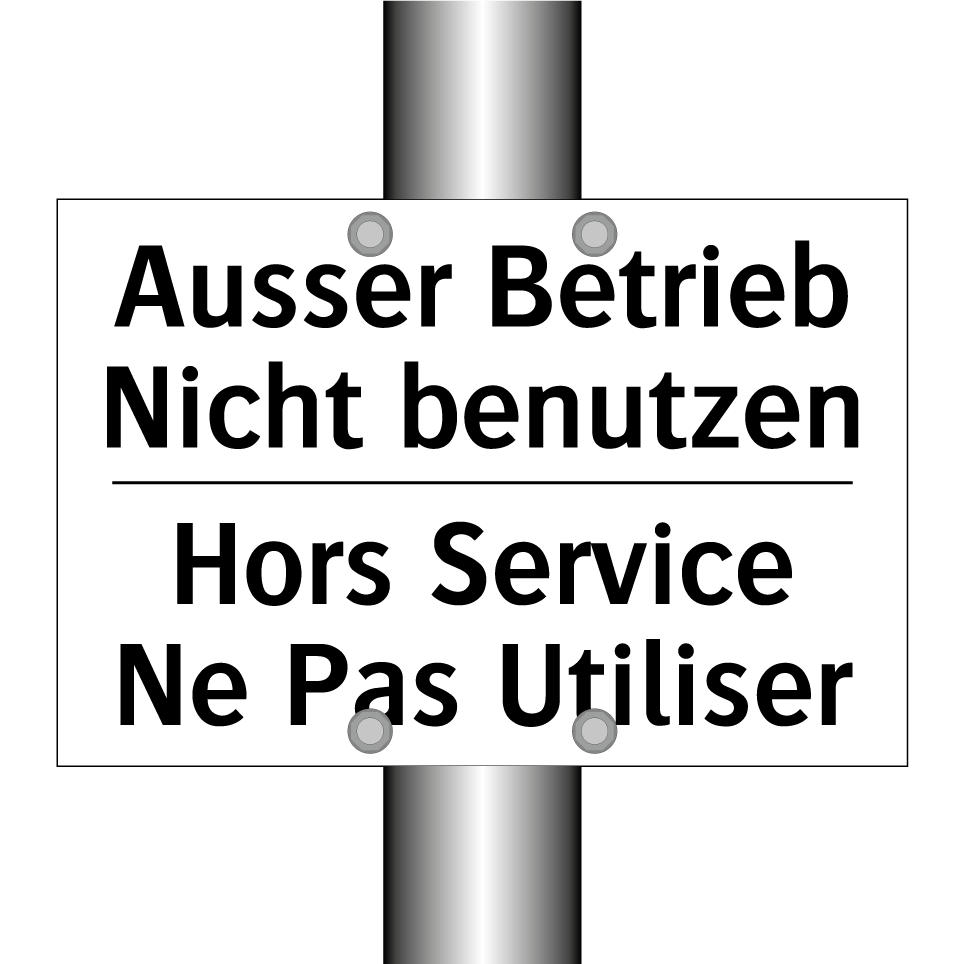 Ausser Betrieb Nicht benutzen - Hors Service Ne Pas Utiliser