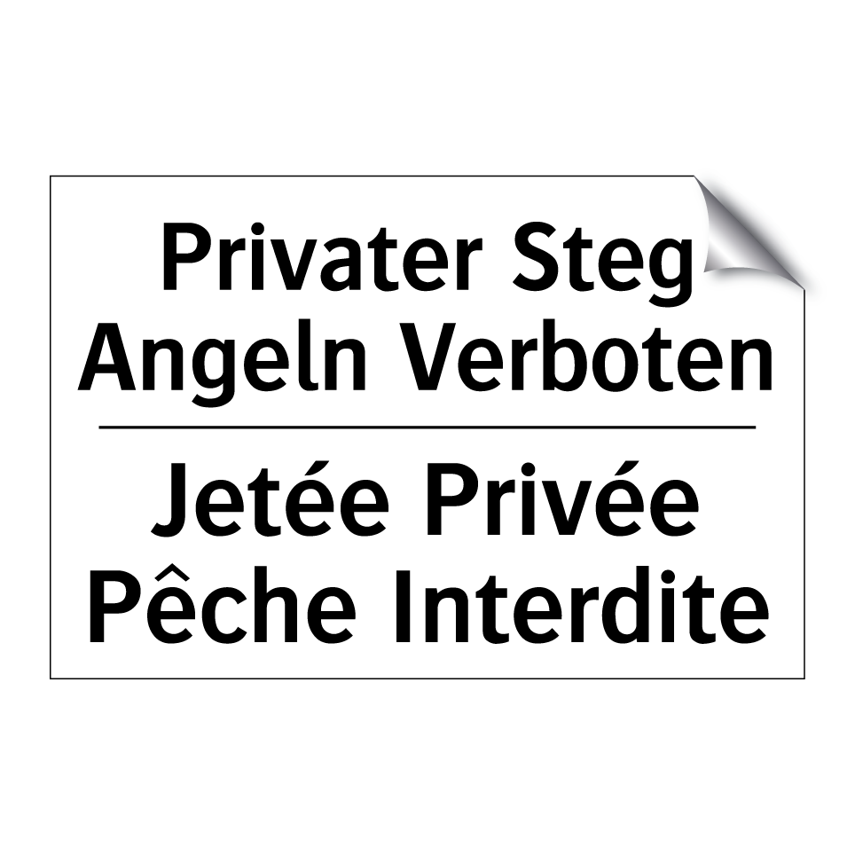 Privater Steg Angeln Verboten - Jetée Privée Pêche Interdite