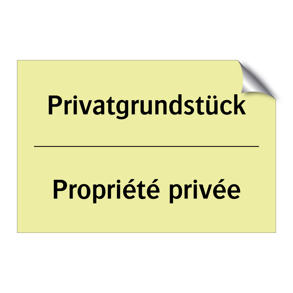 Privatgrundstück - Propriété privée