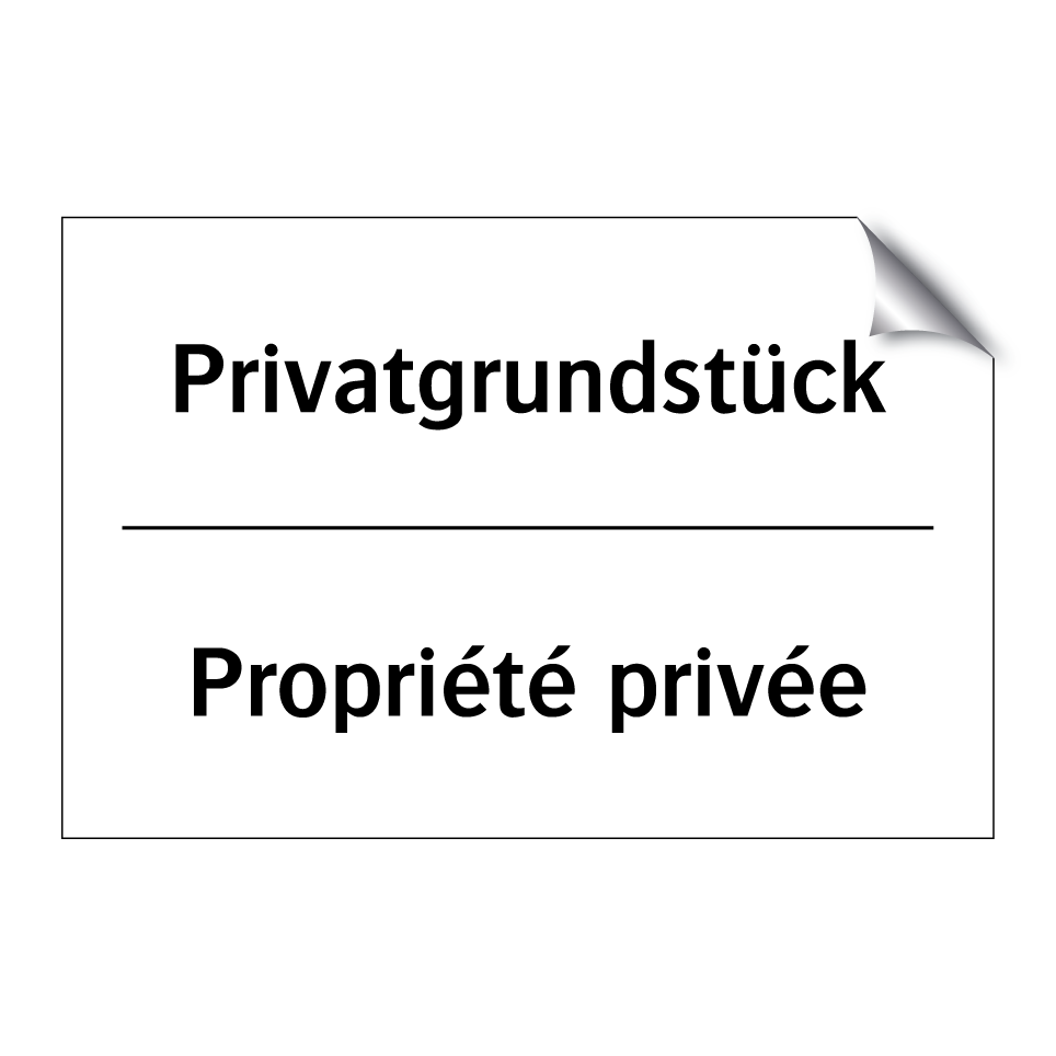 Privatgrundstück - Propriété privée