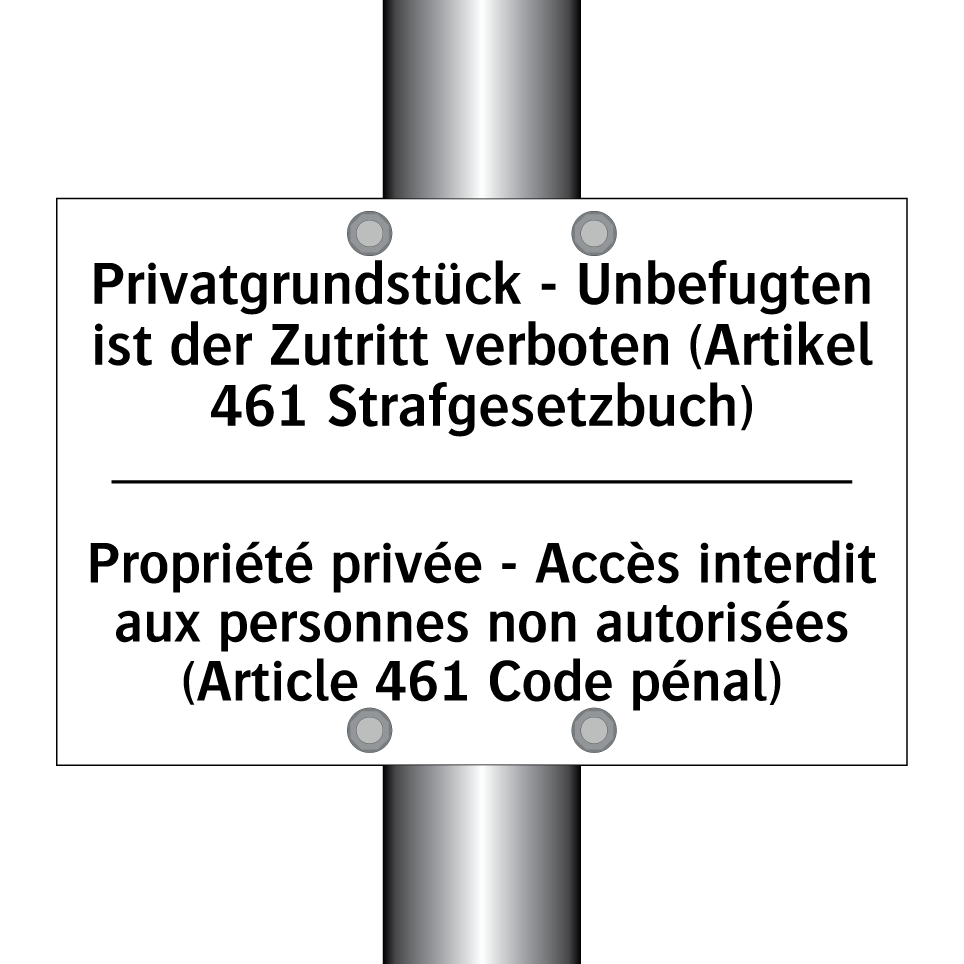 Privatgrundstück - Unbefugten /.../ - Propriété privée - Accès interdit /.../