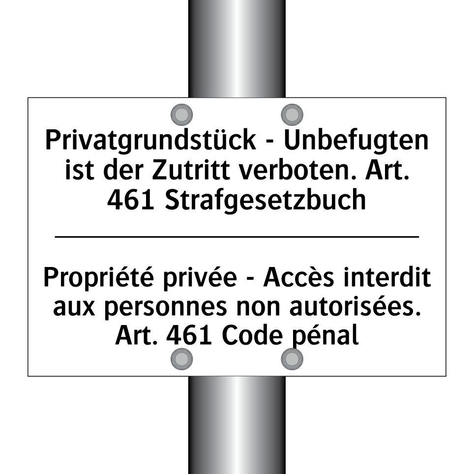 Privatgrundstück - Unbefugten /.../ - Propriété privée - Accès interdit /.../