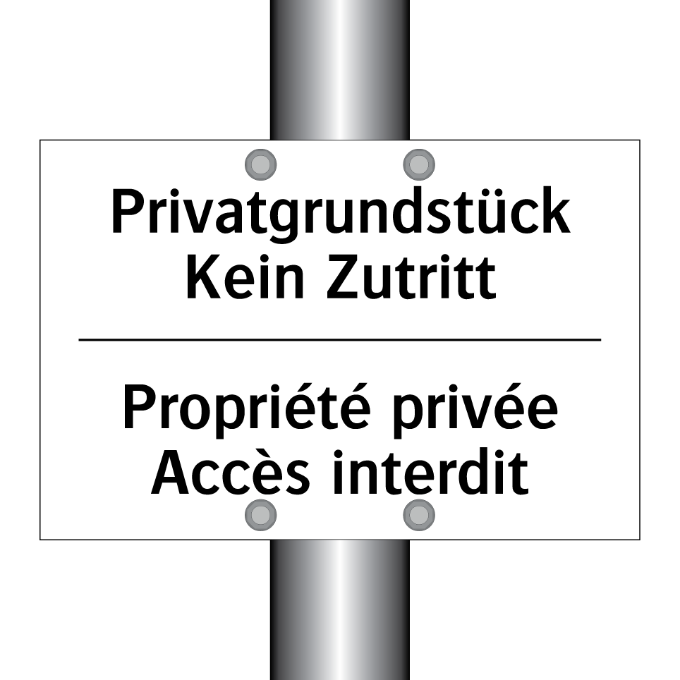 Privatgrundstück Kein Zutritt - Propriété privée Accès interdit /.../