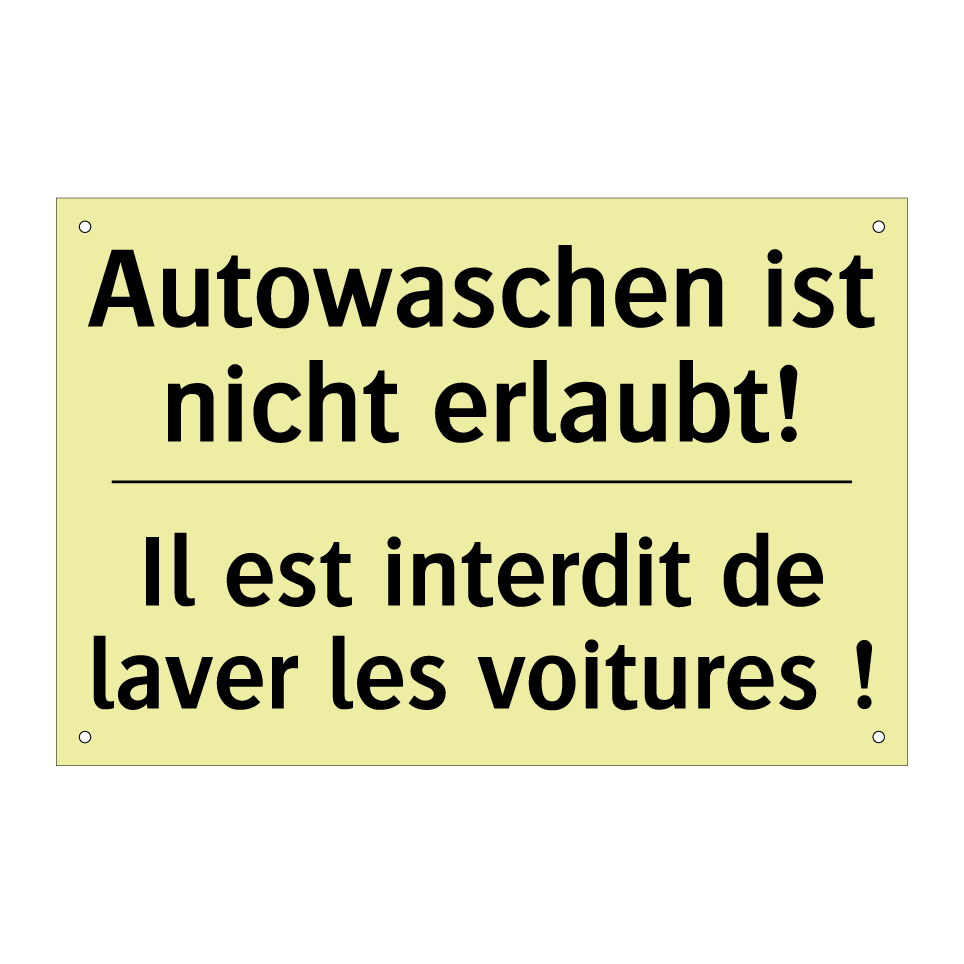 Autowaschen ist nicht erlaubt! - Il est interdit de laver les voitures /.../
