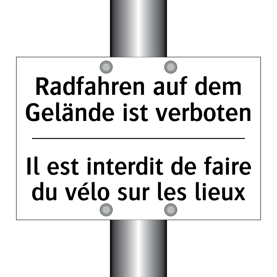 Radfahren auf dem Gelände ist /.../ - Il est interdit de faire du vélo /.../