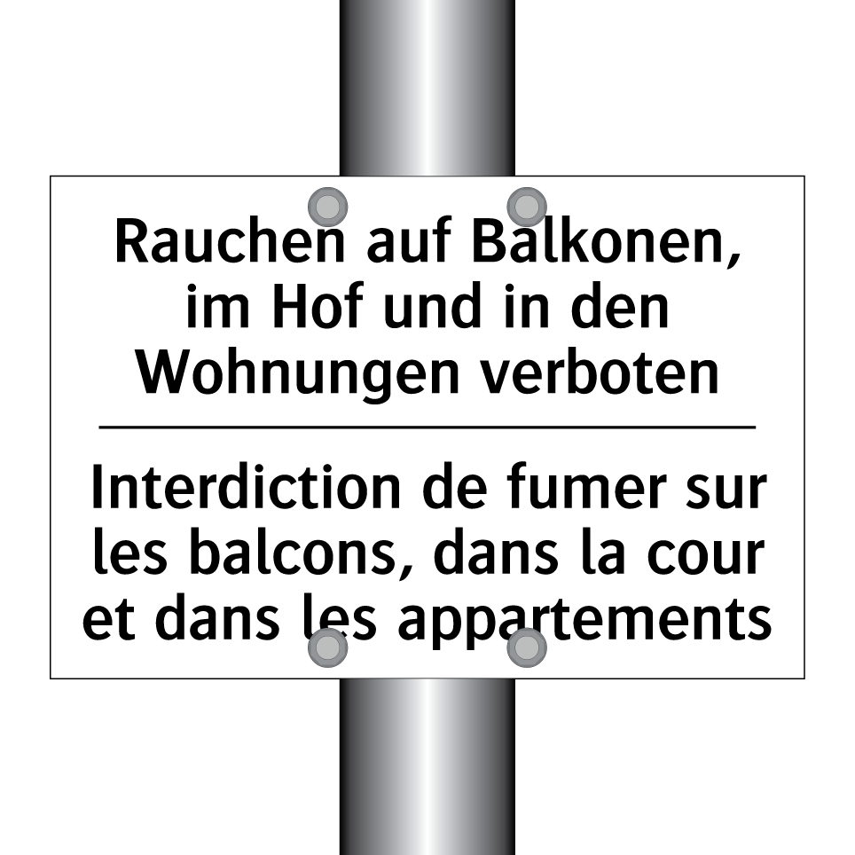 Rauchen auf Balkonen, im Hof und /.../ - Interdiction de fumer sur les /.../
