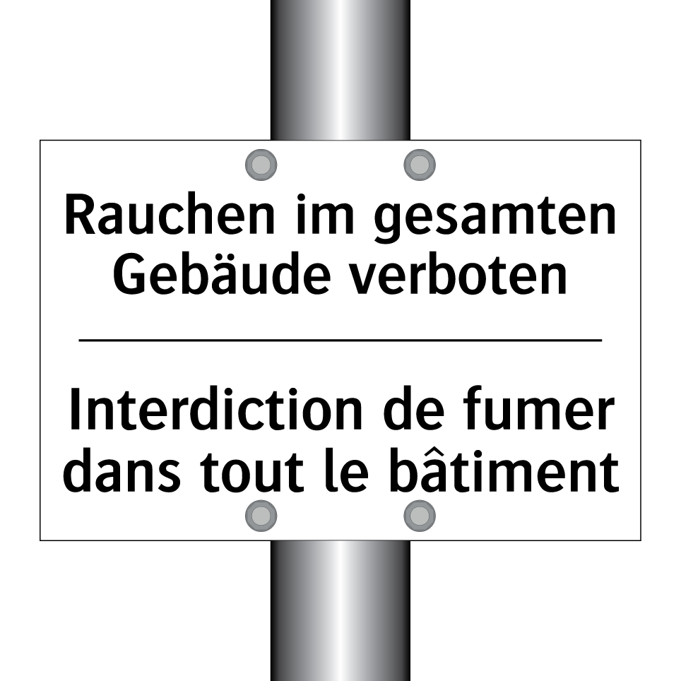 Rauchen im gesamten Gebäude verboten /.../ - Interdiction de fumer dans tout /.../