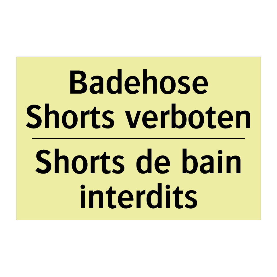 Badehose Shorts verboten - Shorts de bain interdits