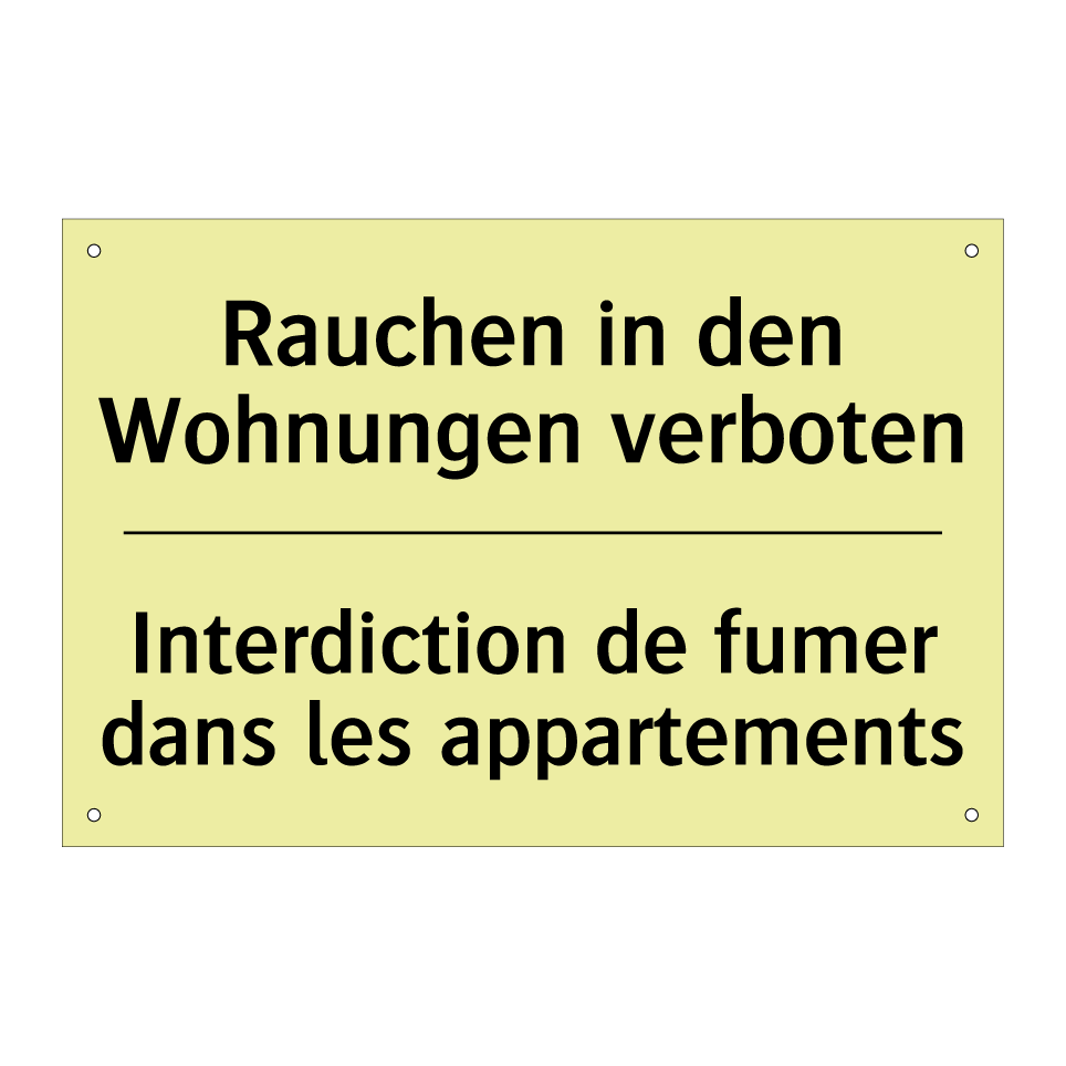 Rauchen in den Wohnungen verboten /.../ - Interdiction de fumer dans les /.../
