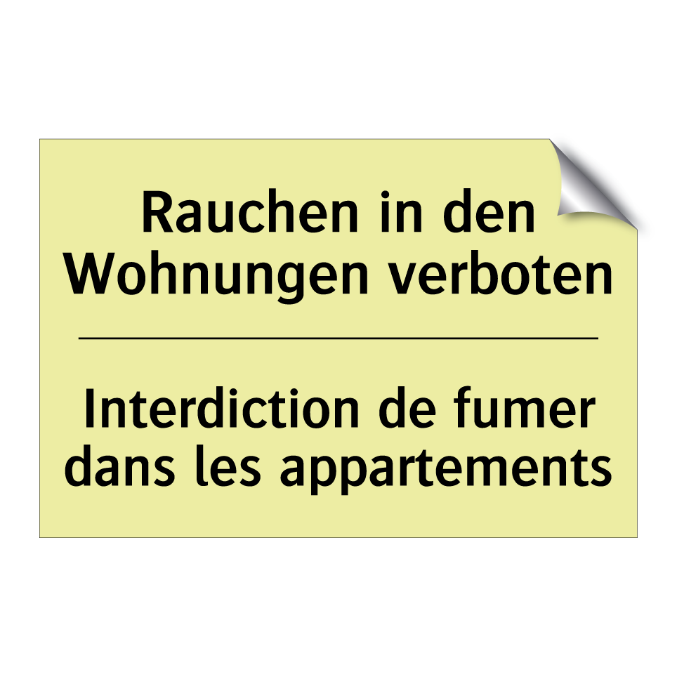Rauchen in den Wohnungen verboten /.../ - Interdiction de fumer dans les /.../