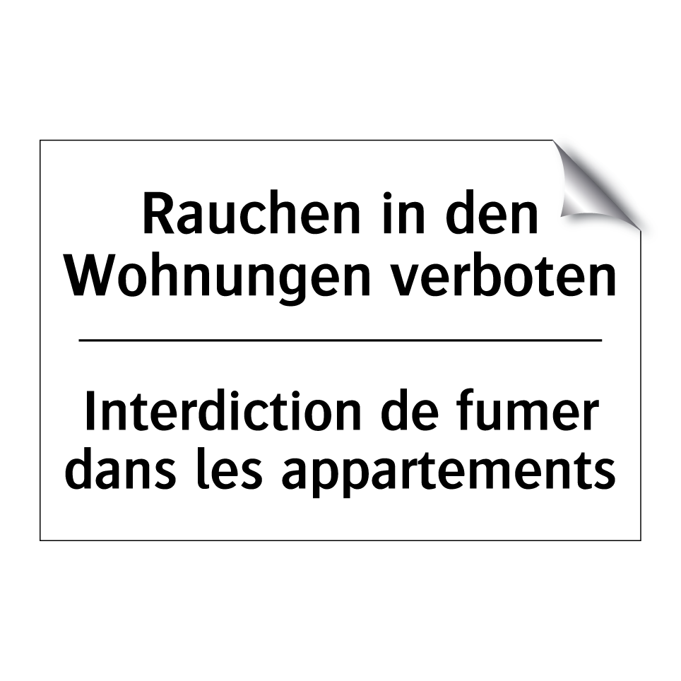 Rauchen in den Wohnungen verboten /.../ - Interdiction de fumer dans les /.../