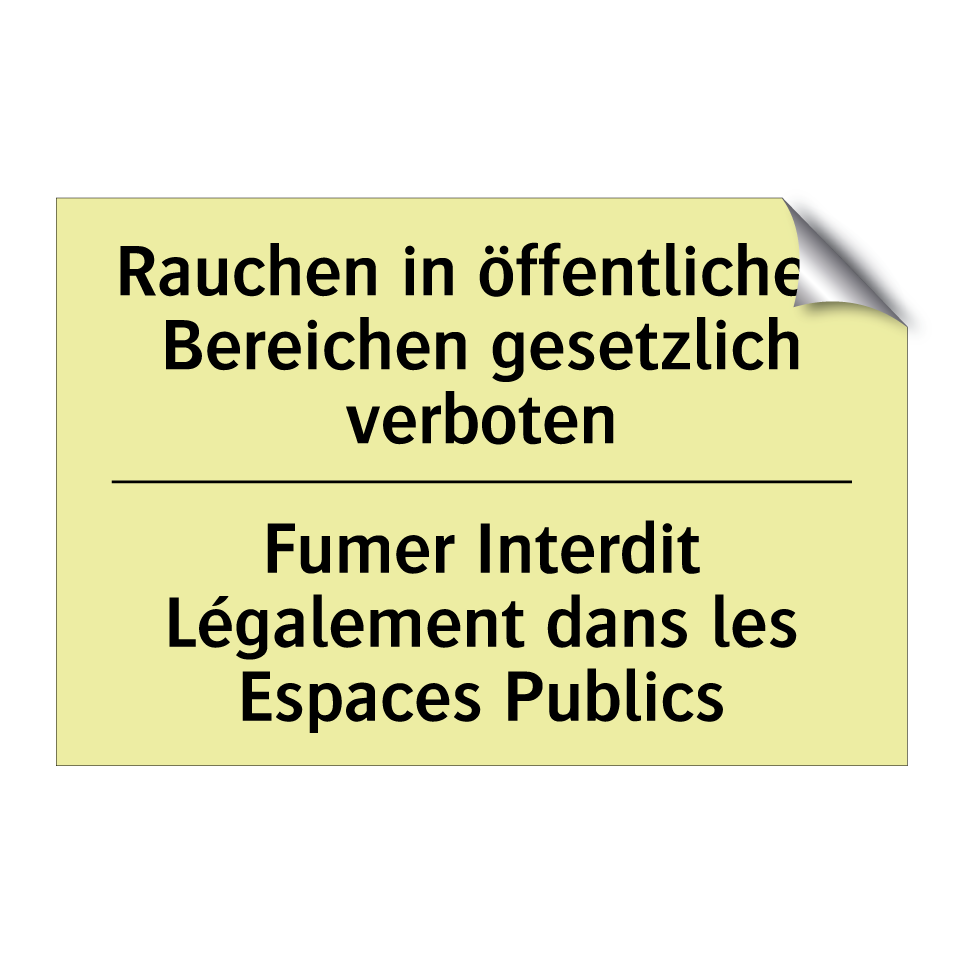 Rauchen in öffentlichen Bereichen /.../ - Fumer Interdit Légalement dans /.../