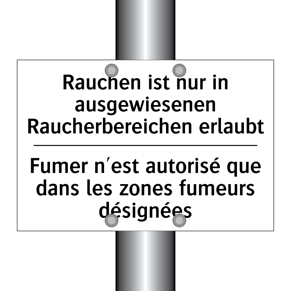 Rauchen ist nur in ausgewiesenen /.../ - Fumer n'est autorisé que dans /.../
