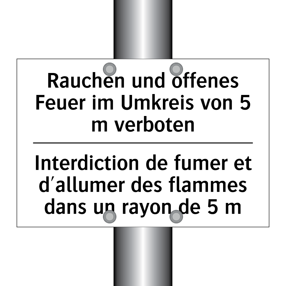 Rauchen und offenes Feuer im Umkreis /.../ - Interdiction de fumer et d'allumer /.../