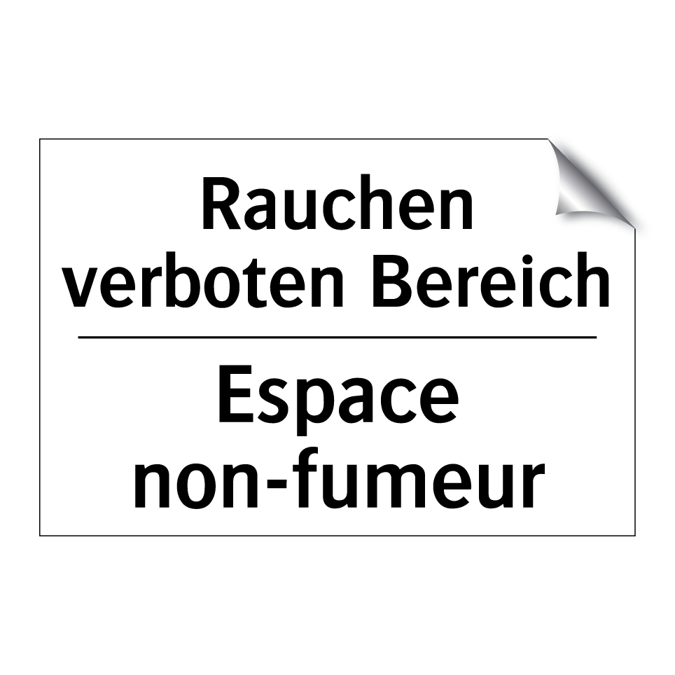 Rauchen verboten Bereich - Espace non-fumeur