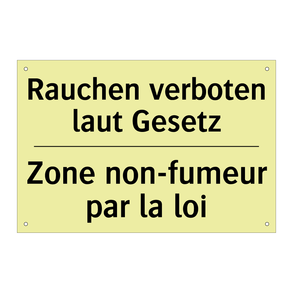 Rauchen verboten laut Gesetz - Zone non-fumeur par la loi
