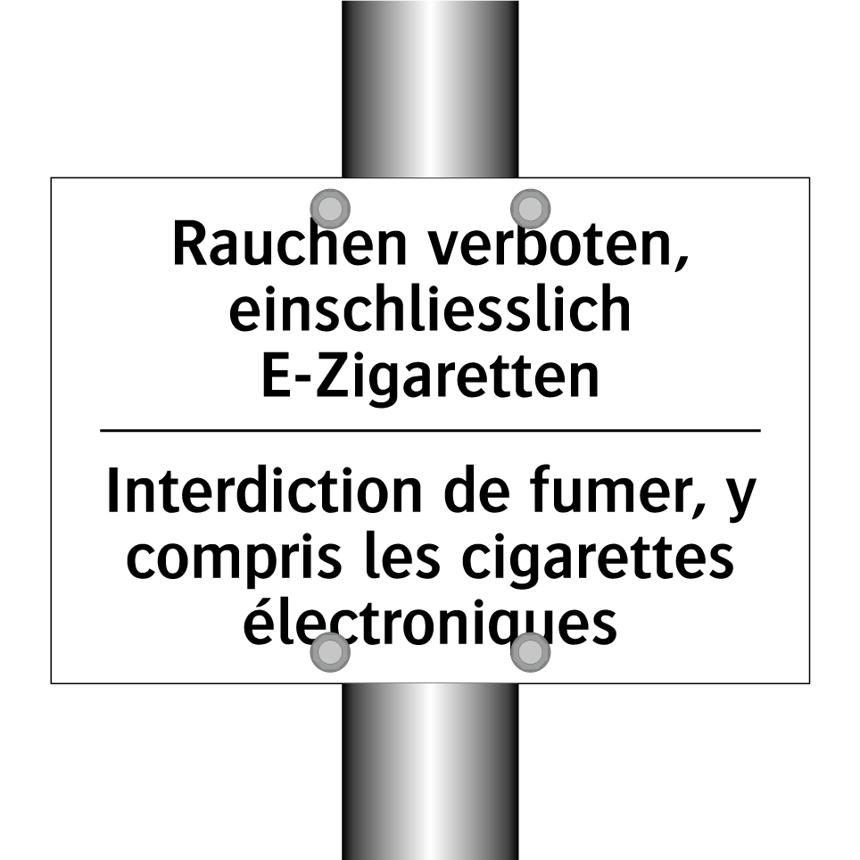 Rauchen verboten, einschliesslich /.../ - Interdiction de fumer, y compris /.../