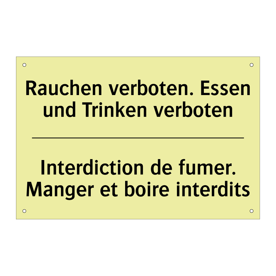 Rauchen verboten. Essen und Trinken /.../ - Interdiction de fumer. Manger /.../