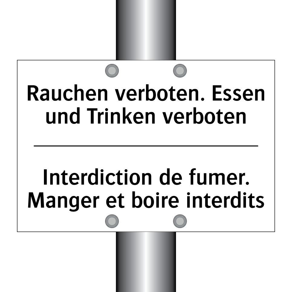 Rauchen verboten. Essen und Trinken /.../ - Interdiction de fumer. Manger /.../