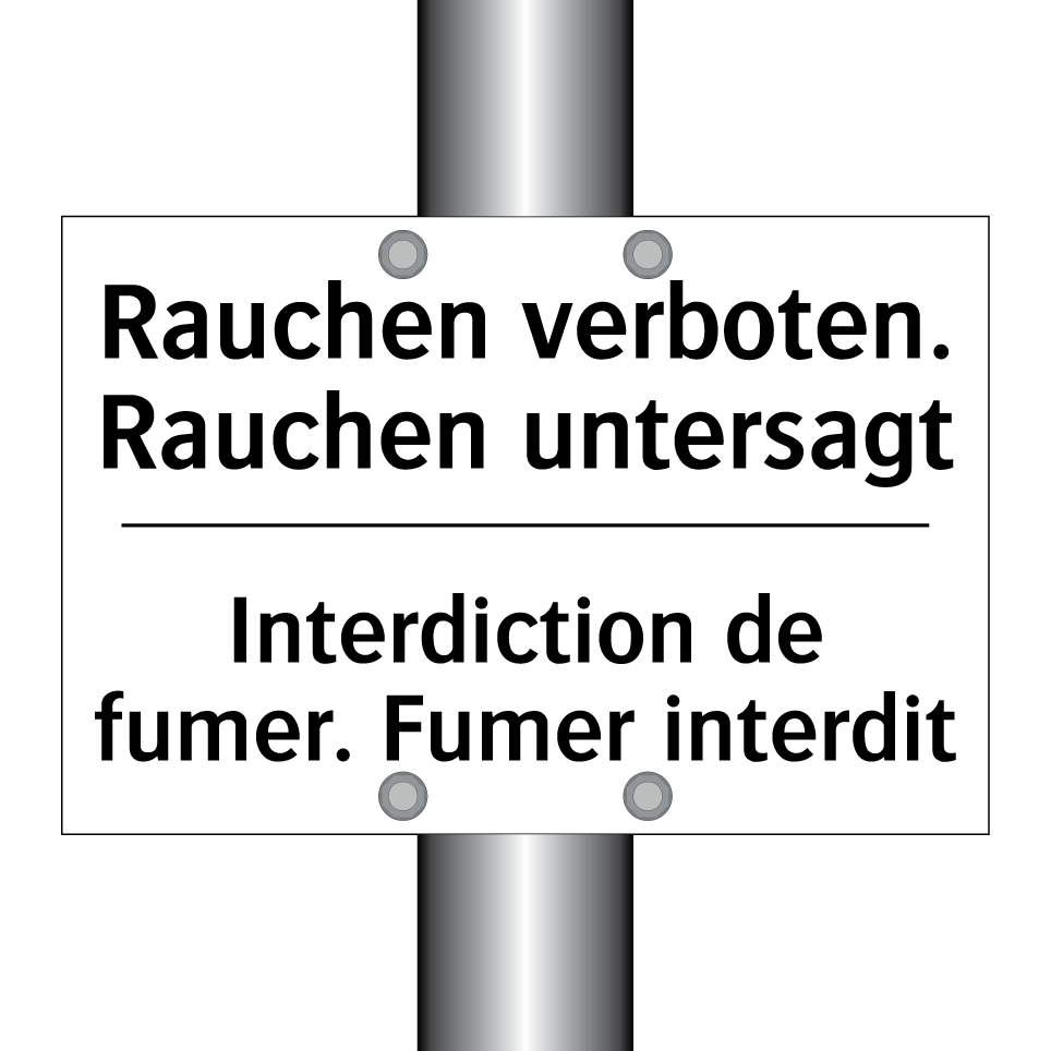 Rauchen verboten. Rauchen untersagt /.../ - Interdiction de fumer. Fumer interdit /.../