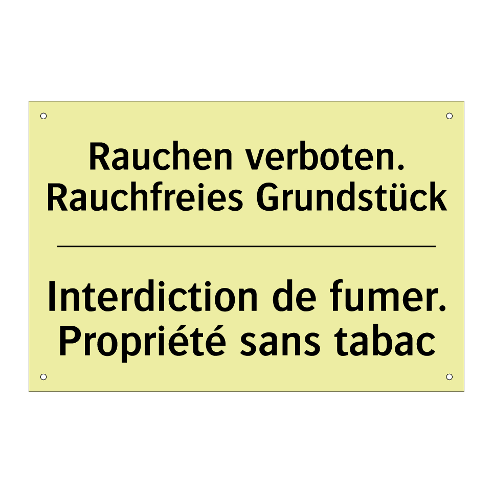 Rauchen verboten. Rauchfreies /.../ - Interdiction de fumer. Propriété /.../