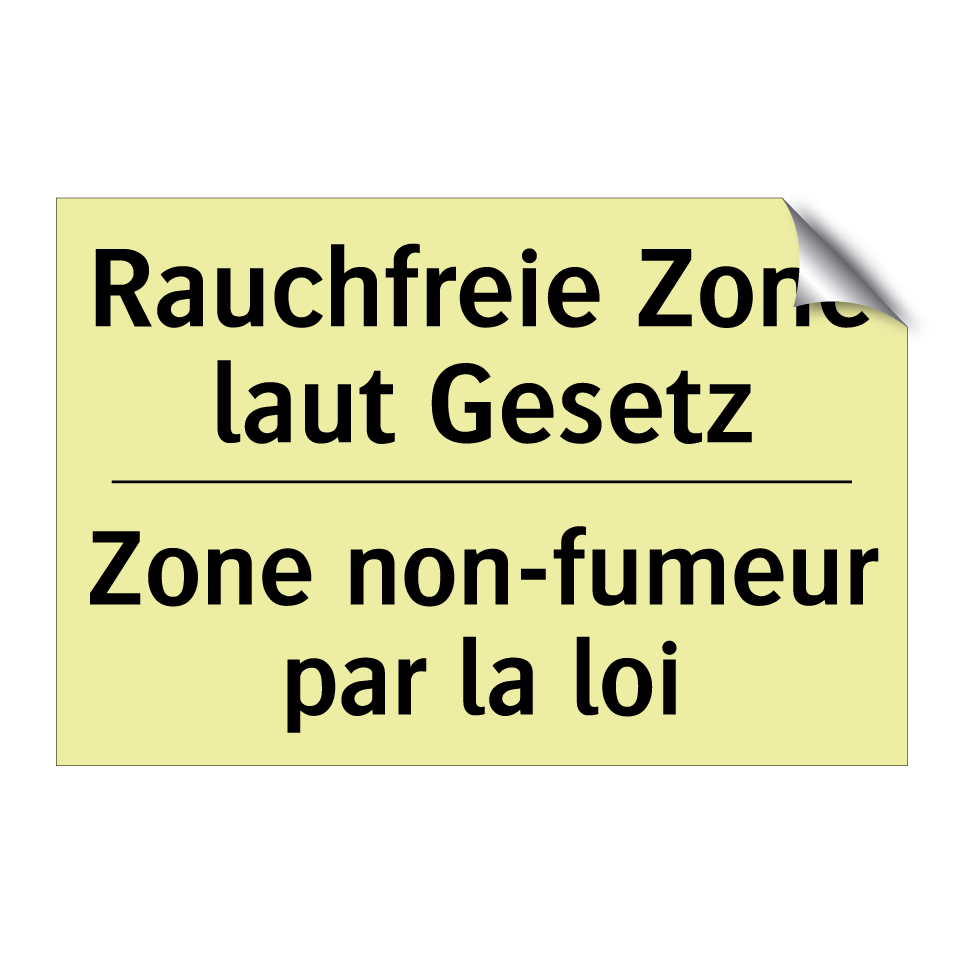 Rauchfreie Zone laut Gesetz - Zone non-fumeur par la loi