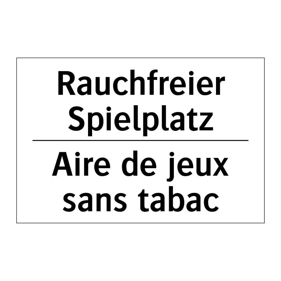 Rauchfreier Spielplatz - Aire de jeux sans tabac