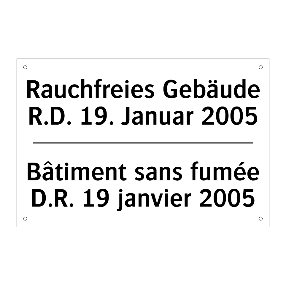 Rauchfreies Gebäude R.D. 19. Januar /.../ - Bâtiment sans fumée D.R. 19 janvier /.../