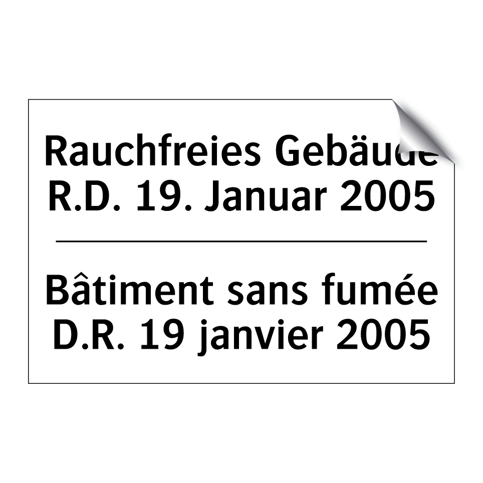 Rauchfreies Gebäude R.D. 19. Januar /.../ - Bâtiment sans fumée D.R. 19 janvier /.../