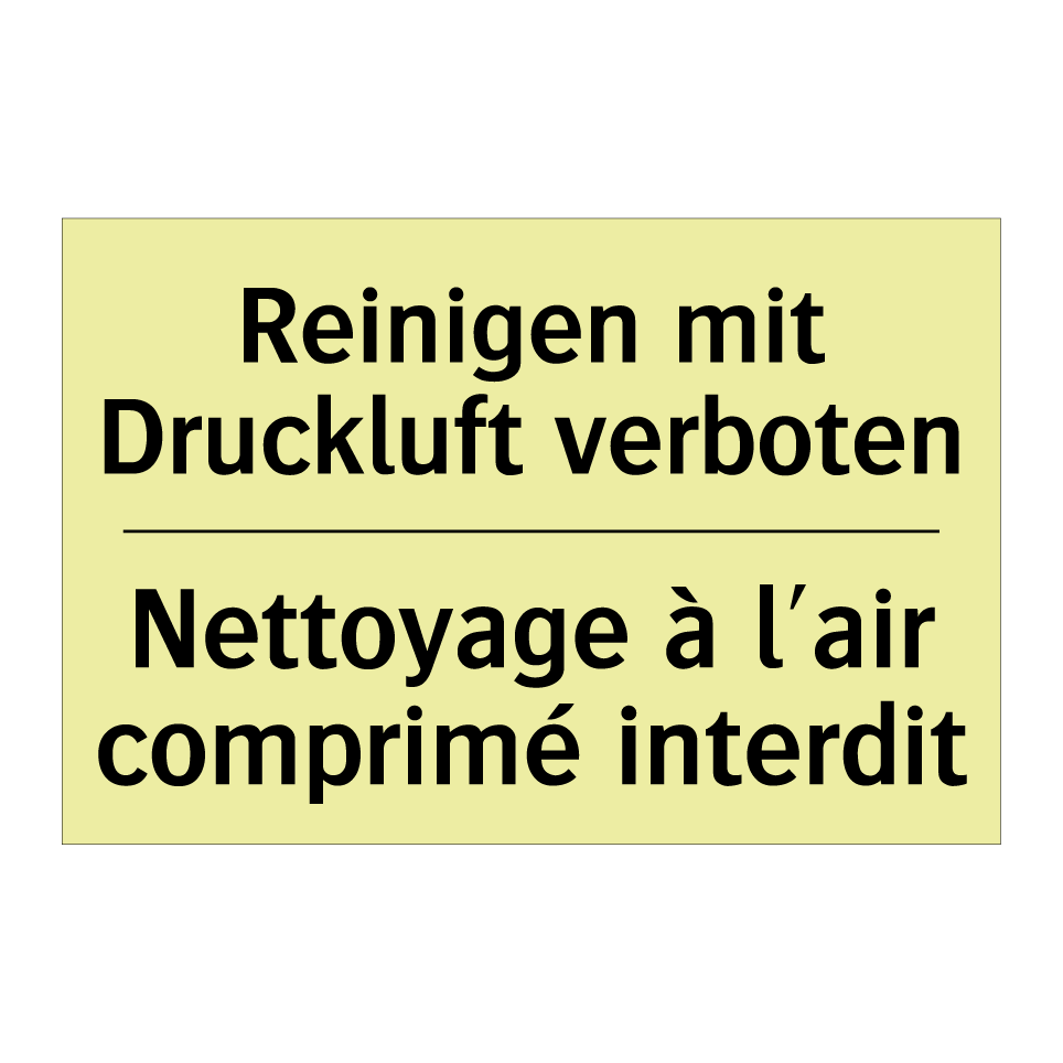 Reinigen mit Druckluft verboten /.../ - Nettoyage à l'air comprimé interdit /.../