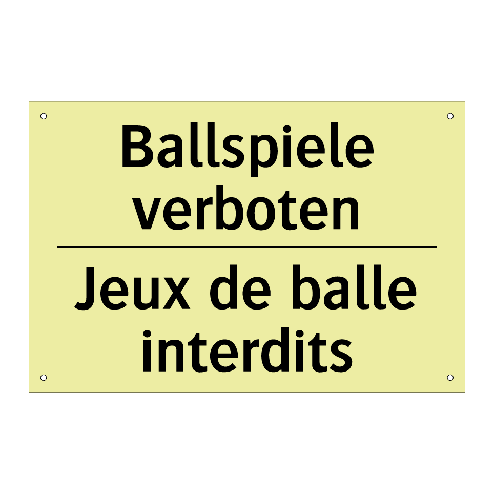 Ballspiele verboten - Jeux de balle interdits