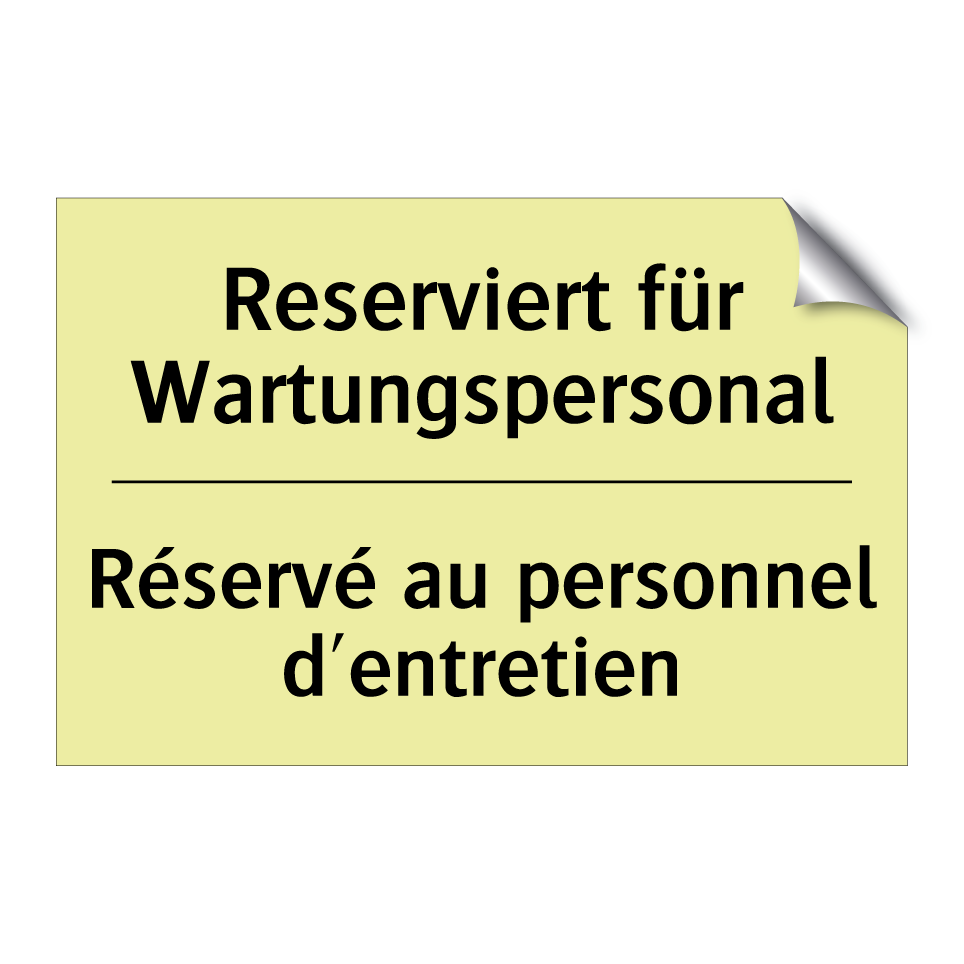 Reserviert für Wartungspersonal /.../ - Réservé au personnel d'entretien /.../