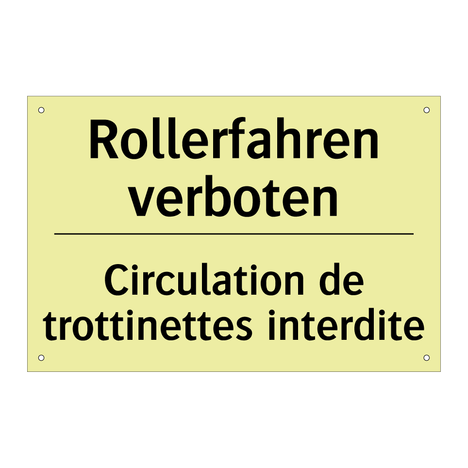 Rollerfahren verboten - Circulation de trottinettes interdite /.../